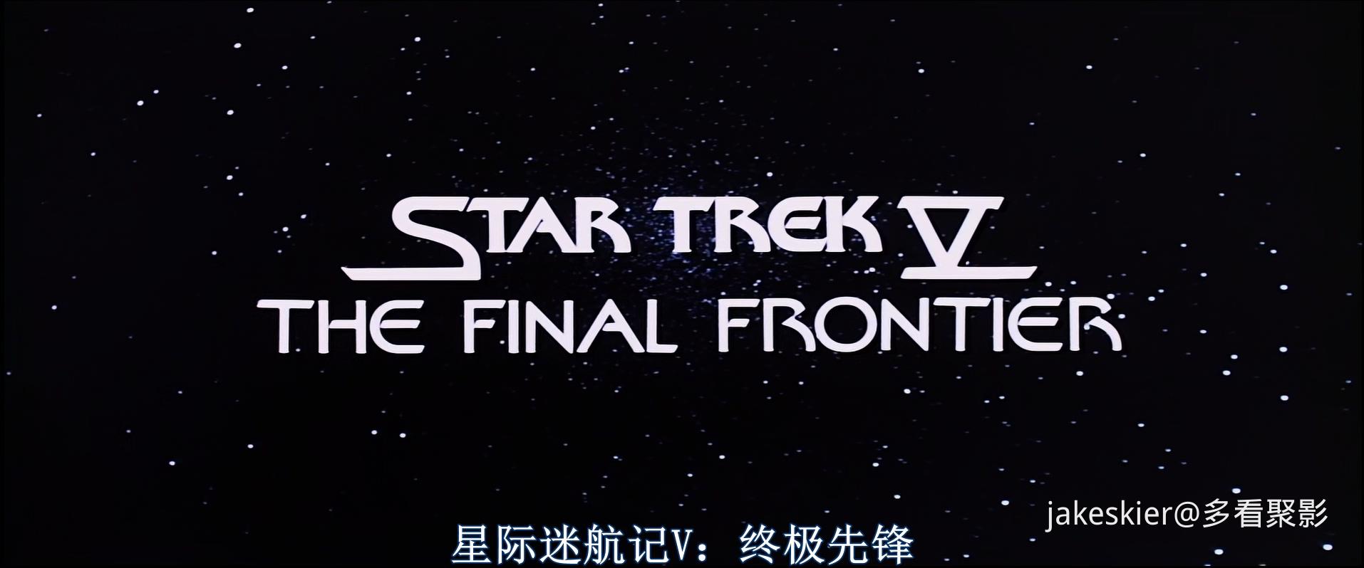 1989.星际迷航05：终极先锋(107分钟).1080P.上译央视京译英导中字.mkv_20250922_002643.343.jpg